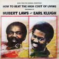Hubert Laws And Earl Klugh - How To Beat The High Cost Of Living