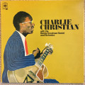 Charlie Christian With The Benny Goodman Sextet And Orchestra - With The Benny Goodman Sextet And Orchestra