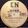 Wish / Fonda Rae / Claudja Barry - Touch Me (All Night Long) / Trippin On The Moon