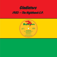 Gladiators - 1983 - The Nighthawks Ep
