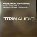 Akira Kayosa & Hugh Tolland - Selected Works Vol 1