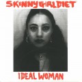 Skinny Girl Diet - Ideal Woman