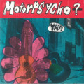 Motorpsycho - Yay! (Turquoise Vinyl Edition)
