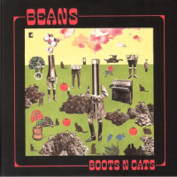 Beans - Boots N Cats