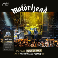 Motorhead - We Play Rock N Roll - Live At Montreux Jazz Festival 07