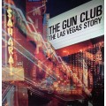 The Gun Club - The Las Vegas Story - Super Deluxe Edition