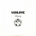 Sublove - Legacy