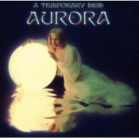Aurora - A Temporary High