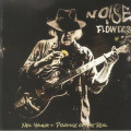 Neil Young And Promise Of The Real - Noise & Flowers