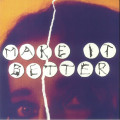 Ciel - Make It Better Ep / Rather Be Alone Ep