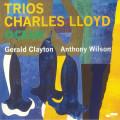 Charles Lloyd - Trios - Ocean