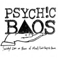 Psychic Baos - Societys Lien On Peace Of Mind / Cant Keep Us Down Ep