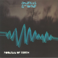 Andreas & The Wolf - Fountain Of Truth