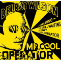 Delroy Wilson - Mr Cool Operator