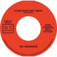 TSU Toronados - Please Heart Dont Break