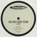 Soul Mass Transit System - All I Need