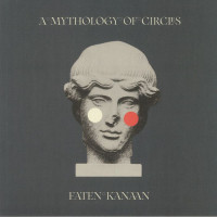 Faten Kanaan - A Mythology Of Circles