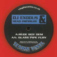 Dj Exodus & Head Pressure - Rude Boy Dem