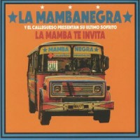 La Mambanegra - La Mamba Te Invita