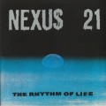 Nexus 21 - The Rhythm Of Life