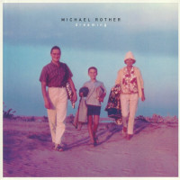 Michael Rother - Dreaming