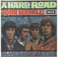 John Mayall And the Bluesbreakers - A Hard Road