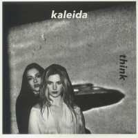 Kaleida - Think (Anniversary Edition)