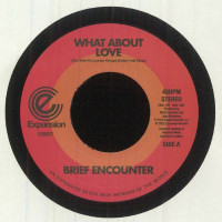 Brief Encounter - What About Love