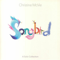 Christine McVie - Songbird - A Solo Collection