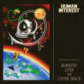 Human Interest - Empathy Lives In Outer Space