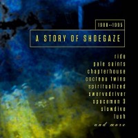 Various - Still In A Dream / A Story Of Shoegaze 1988-1995