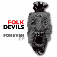 Folk Devils - Forever Ep