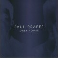 Paul Draper - Grey House