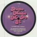 Various - Disco Made Me Do It Volume 7