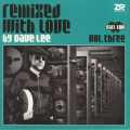 Various - Remixed With Love By Dave Lee Vol Three Part Two
