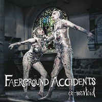Faerground Accidents - Co Morbid