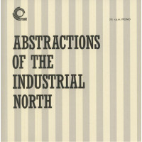 Bazil Kirchin / John Coleman / Jack Nathan & The London Studio Group - Abstractions Of The Industrial North