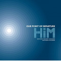 HiM - Our Point Of Departure