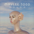 Maylee Todd - Maloo