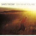 Saves The Day - Stay What You Are 25th Anniversary Edition