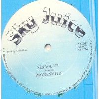 Wayne Smith - Sex You Up