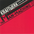 Kraftwerk - The Man Machine (Spezial Edition)