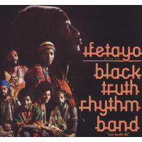 Black Truth Rhythm Band - Ifetayo - Love Excells All