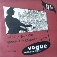 Mahalia Jackson - Queen Of The Gospel Singers Vol 1