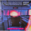 Sarpa Salpa - A Feeling You Cant Replace