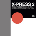 X-Press 2 - Musik X-Press