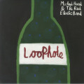 Michael Head & The Red Elastic Band - Loophole