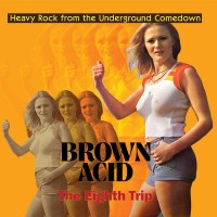 Various - Brown Acid The Eighth Trip