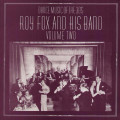 Ray Fox And His Band - Dance Music Of The 30s Volume Two