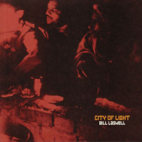 Bill Laswell - City Of Light